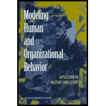 Modeling Human and Organizational Behavior  Application to Military Simulations