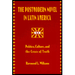 Postmodern Novel in Latin America  Politics, Culture, and the Crisis of Truth