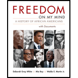 Freedom on My Mind A History of African Americans with Documents (Combined Volume)