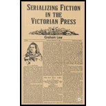 Serializing Fiction in the Victorian Press