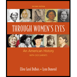 Through Women`s Eyes An American History with Documents   Combined 