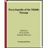 Encyclopedia of the Middle Passage - Toyin Falola; Amanda B. Warnock