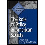 Role of Police in American Society A Documentary History