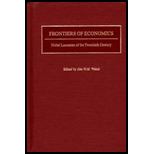 Frontiers of Economics  Nobel Laureates of the Twentieth Century