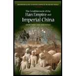 Establishment of the Han Empire and Imperial China (Greenwood Guides to Historic Events of the Ancient World Series)