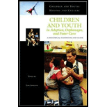 Children and Youth in Adoption, Orphanages