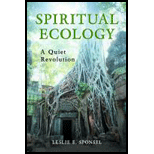 Spiritual Ecology A Quiet Revolution