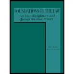 Foundations of the Law  An Interdisciplinary and Jurisprudential Primer