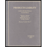 Products Liability  Cases and Materials