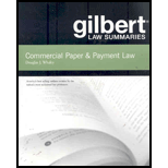 Gilbert Law Summaries  Commercial Paper and Payment Law