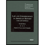 Law and Jurisprudence in Am. History , Cases and Mtrls