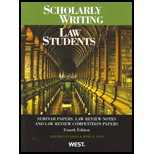 Scholarly Writing for Law Students