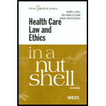 Health Care Law and Ethics in a Nutshell