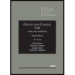 Ocean and Coastal Law Cases and Materials