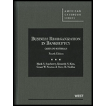 Business Reorganization in Bankruptcy  Cases And Materials