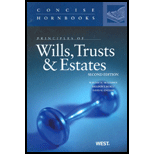 Principles of Wills, Trusts and Estates