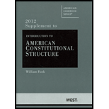 Introduction to American Constitutional Structure 2012 Supp