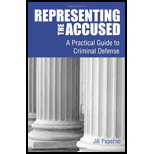 Representing the Accused A Practical Guide to Criminal Defense