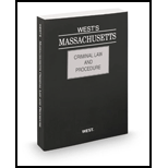 Wests Massachusetts Criminal Law and Procedure, 2013