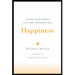 Happiness  A Guide to Developing Lifes Most Important Skill