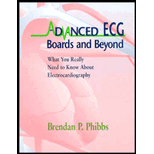 Advanced ECG  Beyond the Boards, What You Really Need to Know About Electrocardiography