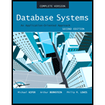 Database Systems Application Oriented Approach Complete Version 2ND 06 Edition, by Michael Kifer Arthur Bernstein and Philip Lewis - ISBN 9780321268457