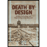 Death By Design  Science, Technology, and Engineering in Nazi Germany