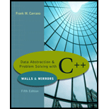 Data Abstraction and Problem Solving with C++