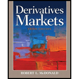 Derivatives Markets   With CD 3RD 13 Edition, by Robert L McDonald - ISBN 9780321543080