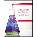 General Organic and Biological Chemistry   Lab Manual 3RD 14 Edition, by Karen C Timberlake - ISBN 9780321811851