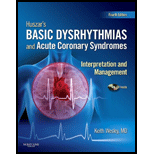 Huszars Basic Dysrhythmias and Acute Coronary Syndromes Interpretation and Management   With CD and Study Guide