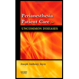 Perianesthesia Patient Care for Uncommon Diseases