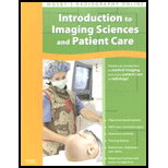 Introduction to Imaging Sciences and Patient Care