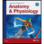 Anthonys Textbook of Anatomy and Physiology