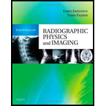 Essent. of Radiographic Physics and Imaging