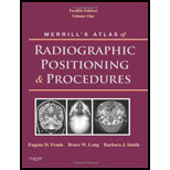 Merrills Atlas of Radiographic Positioning and Procedures Volume 1