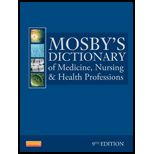 Mosby`s Dictionary of Medicine, Nursing, and Health Professions (ISBN10: 0323074030; ISBN13: 9780323074032) 