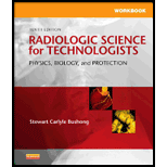 Radiologic Science for Technologists  Workbook