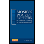 Mosbys Pocket Dictionary of Medicine, Nursing and Health Professions