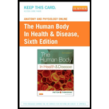 Anatomy and Physiology Online for the Human Body in Health and Disease