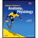 Anthonys Textbook of Anatomy and Physiology