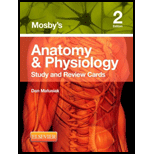 Mosbys Anatomy and Physiology Study and Review Cardss