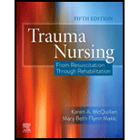 Trauma Nursing: From Resuscitation Through Rehabilitation 5th edition ...