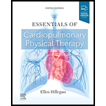 Essentials of Cardiopulmonary Physical Therapy   With Code 5TH 22 Edition, by Ellen Hillegass - ISBN 9780323722124