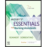 Mosbys Essentials for Nursing Assistants   With Access 7TH 23 Edition, by Leighann Remmert - ISBN 9780323796316