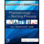 Pharmacology and the Nursing Process   With Evolve 10TH 23 Edition, by Linda Lane Lilley - ISBN 9780323827973