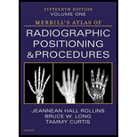 Merrills Atlas of Radiographic Positioning and Procedures Volume 1 15TH 23 Edition, by Jeannean Hall Rollins - ISBN 9780323832809