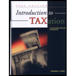 Introduction to Taxation  A Decision Making Approach, 2003 Edition