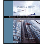 Business Analysis and Valuation  Text and Cases