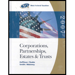 West Federal Taxation  Corporations, Partnerships, Estates, and Trusts 2007   Package